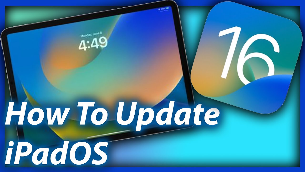 Jak zainstalować system iPadOS 16 i zaktualizować iPada do wersji iOS 16.1