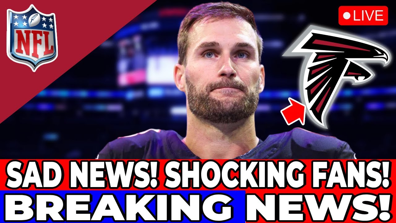 BOMBSHELL! BOMBSHELL! SEE WHAT THE ENTIRE NFL SAID ABOUT KIRK COUSINS! ATLANTA FALCONS NEWS TODAY