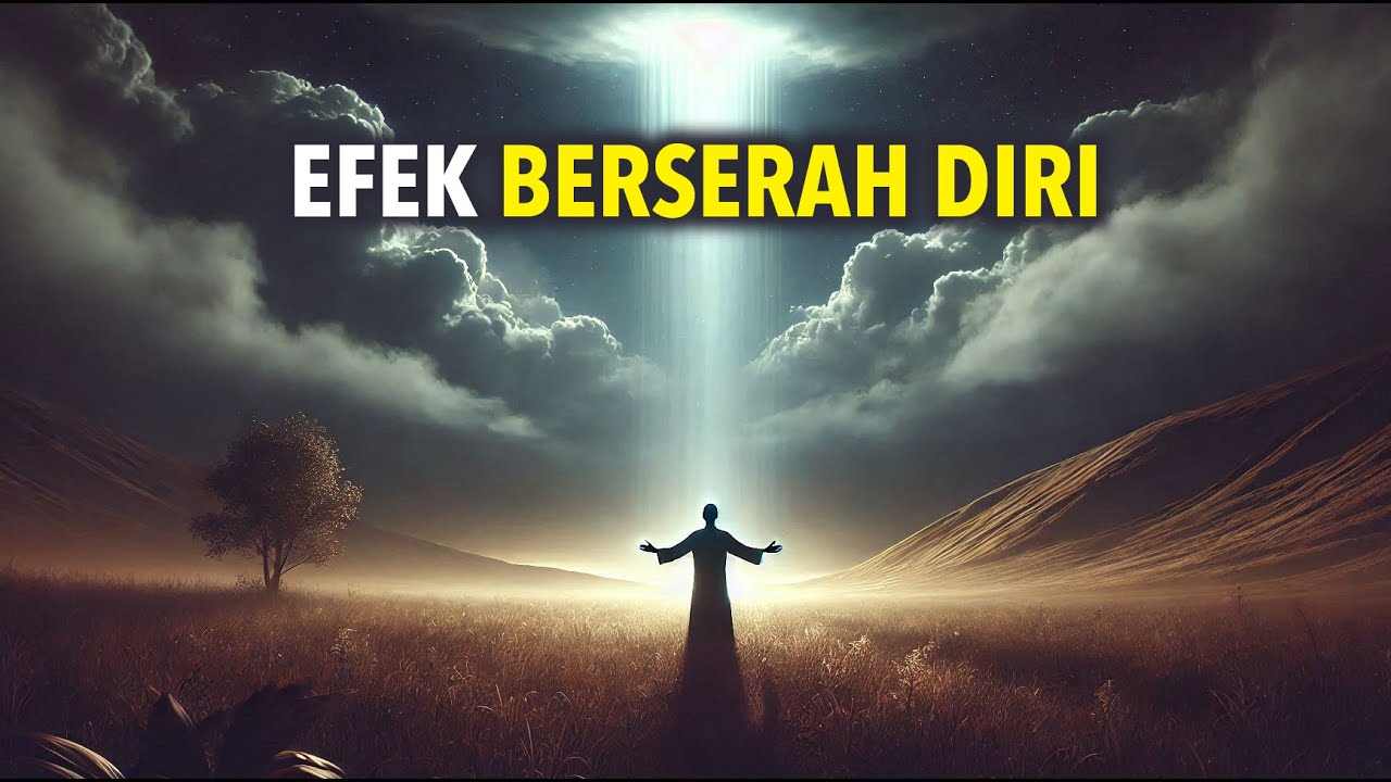 5 Hal yang Terjadi Saat Anda Berserah Diri pada Kehendak Ilahi