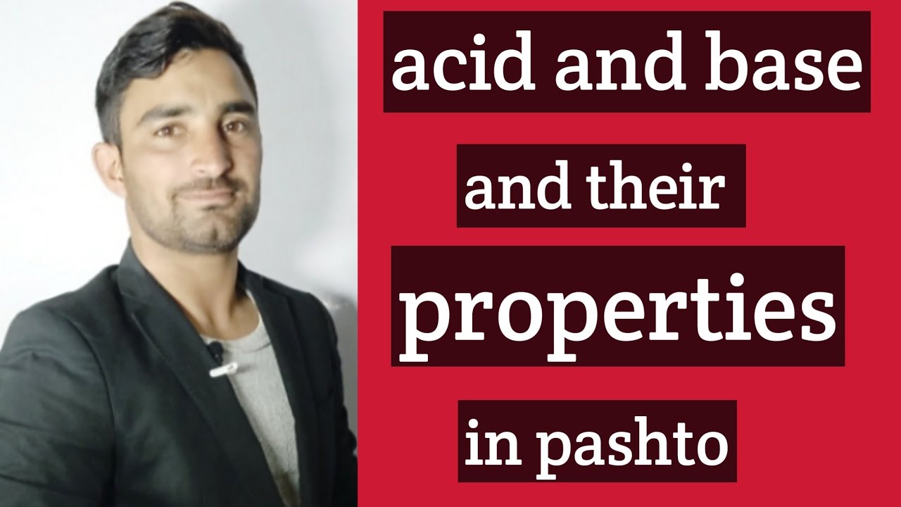 acid and base chemistry class 10 | acid base and salt | acid base chemistry || acid base in pashto |