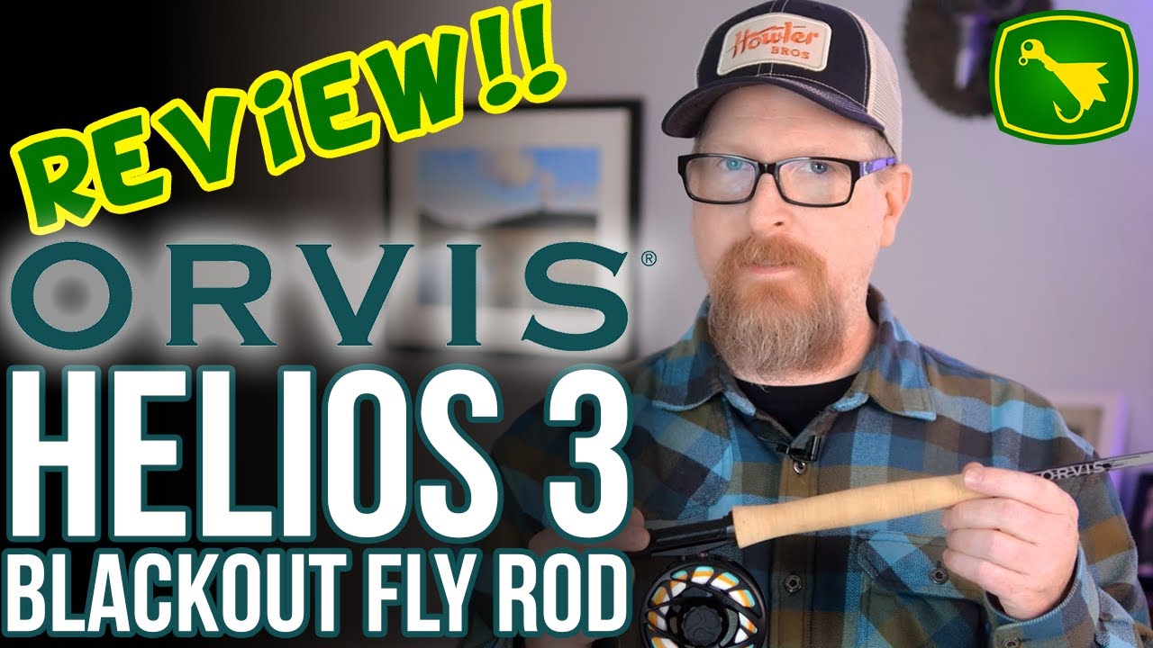 Orvis Helios 3 Blackout Fly Rod Review