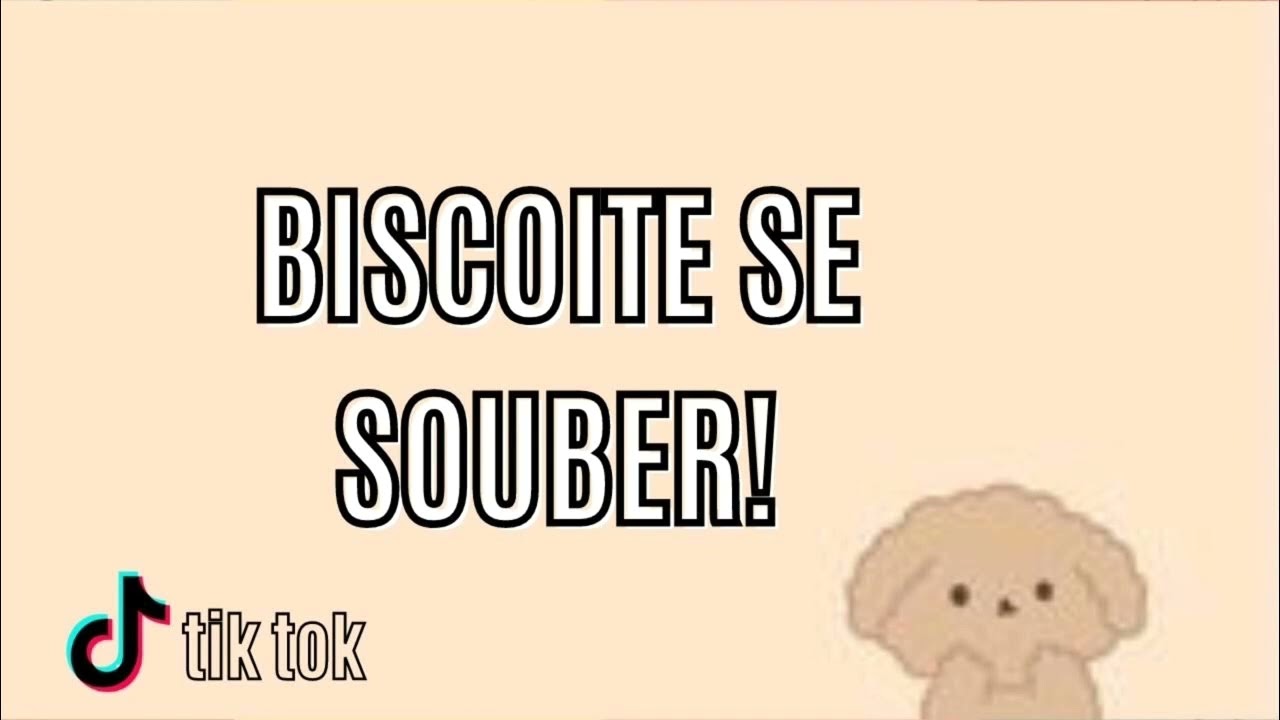 BISCOITE SE SOUBER!
