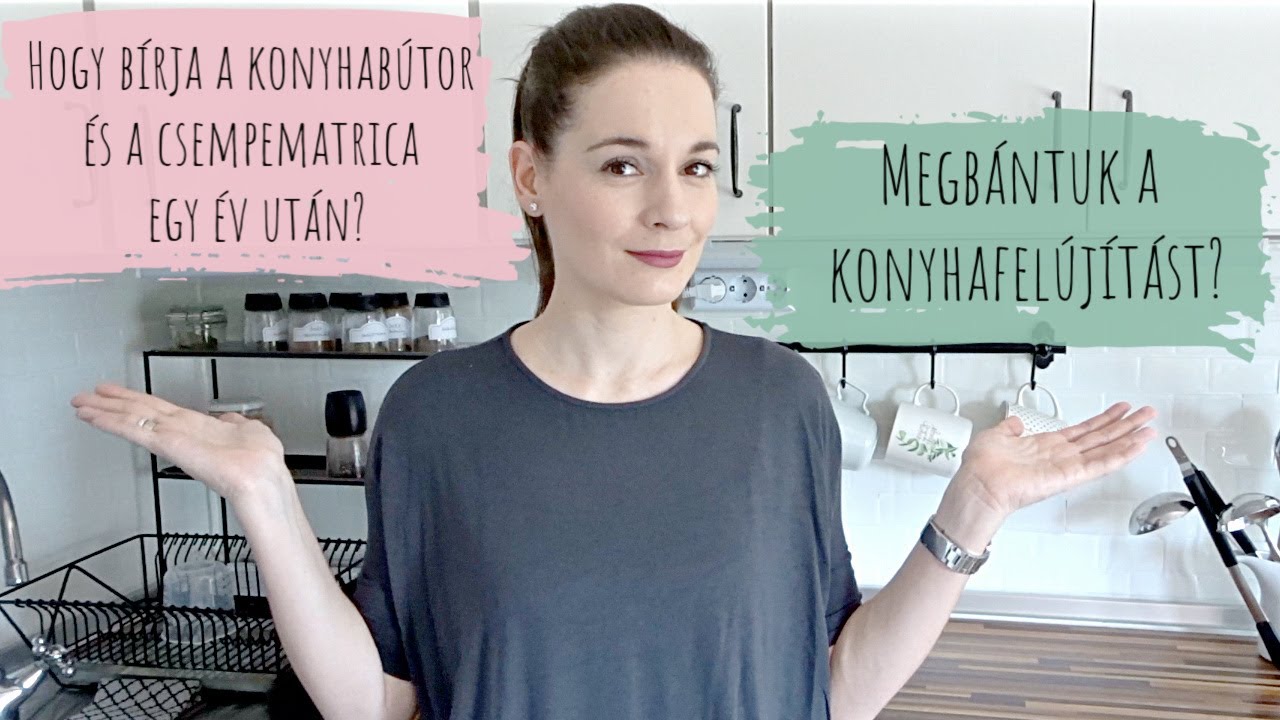 MEGBÁNTUK A KONYHAFELÚJÍTÁST? - UPDATE 1 ÉV UTÁN