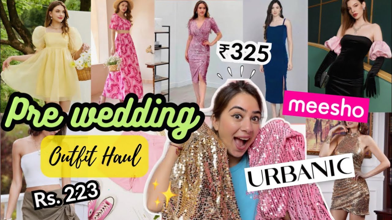 Urbanic & Meesho Haul | Starting At ₹223 ONLY ! Pre Wedding/ Bachelorette Outfits | Dilli ki Ladki