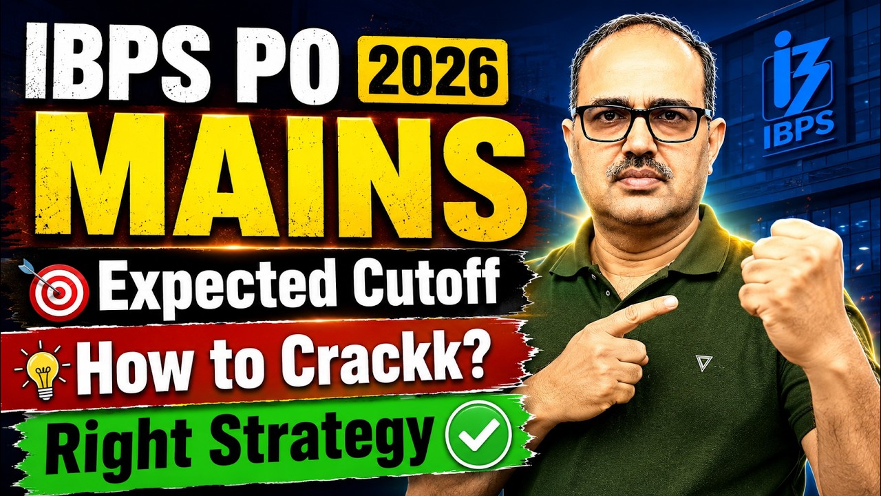 IBPS PO Mains 2026 | Expected Cut Off 🔥 Mains Clear करना आसान! बस सही Strategy चाहिए | Amar Sir
