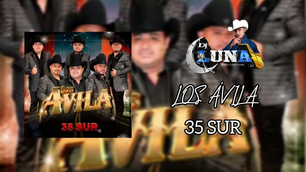 Los &Aacute;vila - 35 Sur (2023)