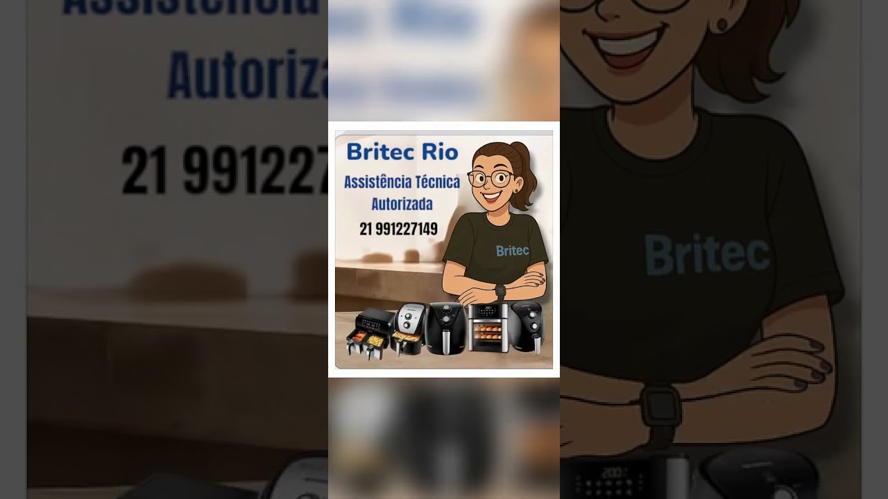 Assist&ecirc;ncia T&eacute;cnica Autorizada Brit&acirc;nia Philco em Realengo RJ