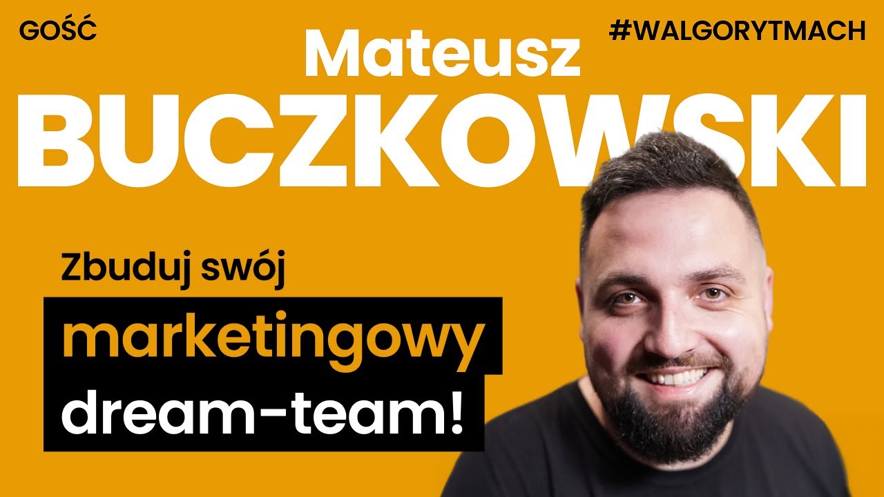 B2B Marketing 360&deg;: Jak zbudować jednorożca w erze AI | Mateusz Buczkowski
