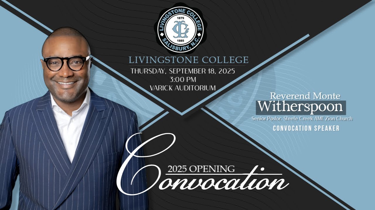 Livingstone College Opening Convocation 2025 | A Tradition of Excellence