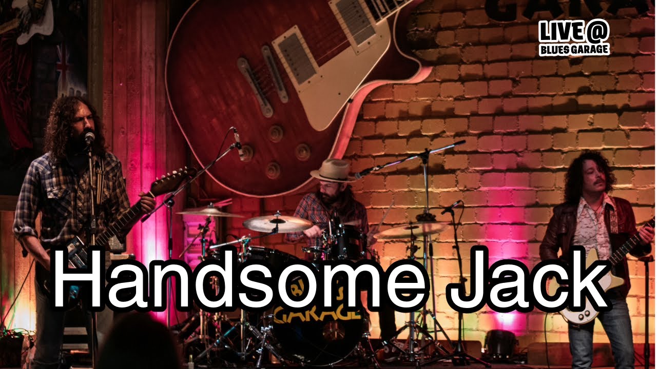 Handsome Jack - Blues Garage - 06.09.2025
