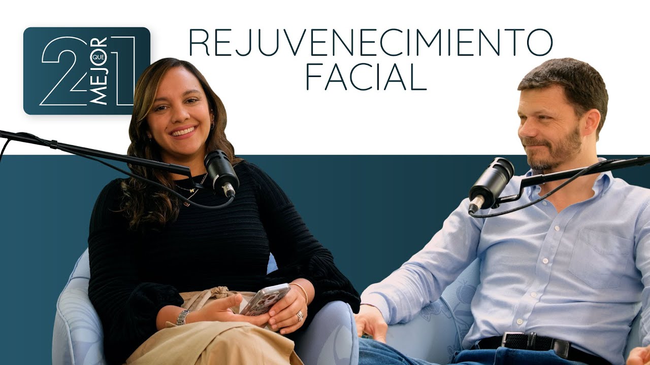 Rejuvenecimiento facial: Mitos, tratamientos y resultados reales