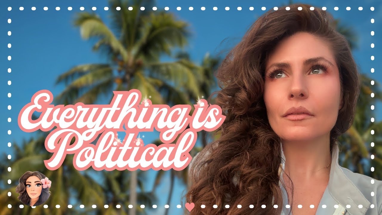 Everything Is Politics… And Women Need to Be Ready.