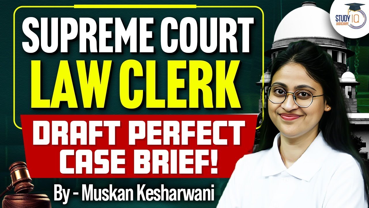 Supreme Court Law Clerk DRAFT PERFECT CASE BRIEF! | By Muskan Mam