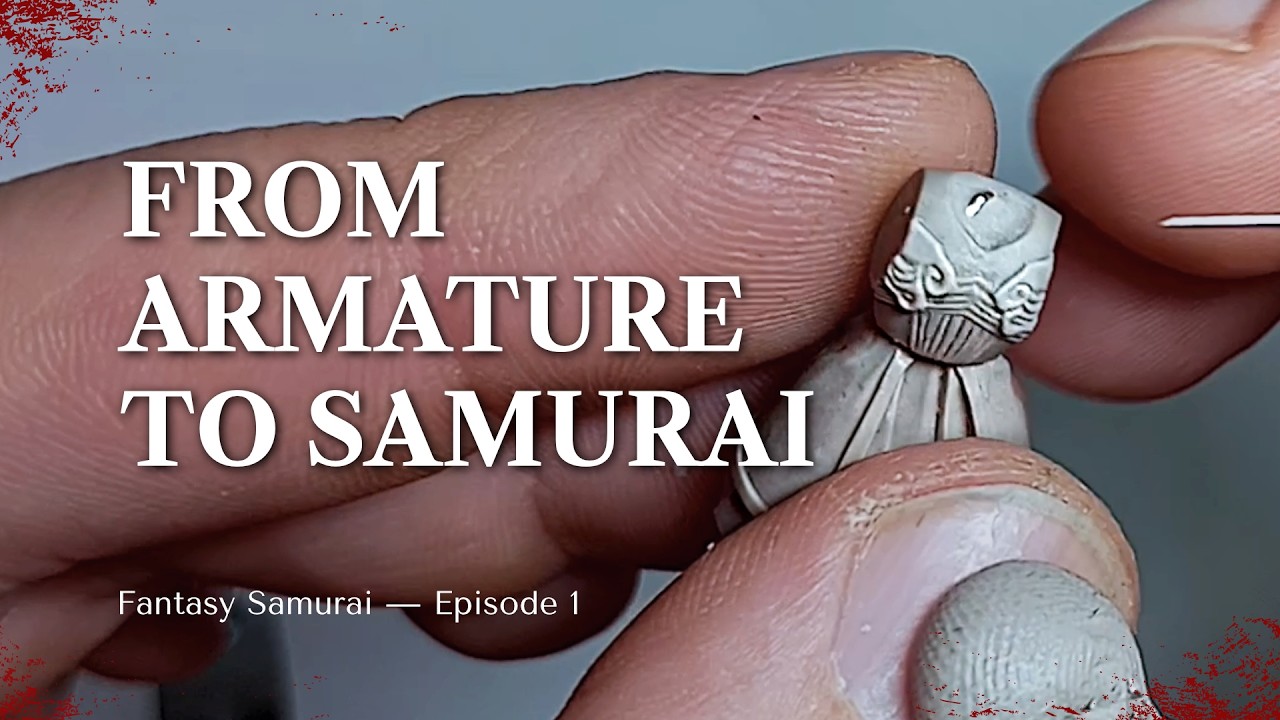 Fantasy Samurai Miniature Sculpting – Building the Pose & Body | 28mm Tutorial Episode 1