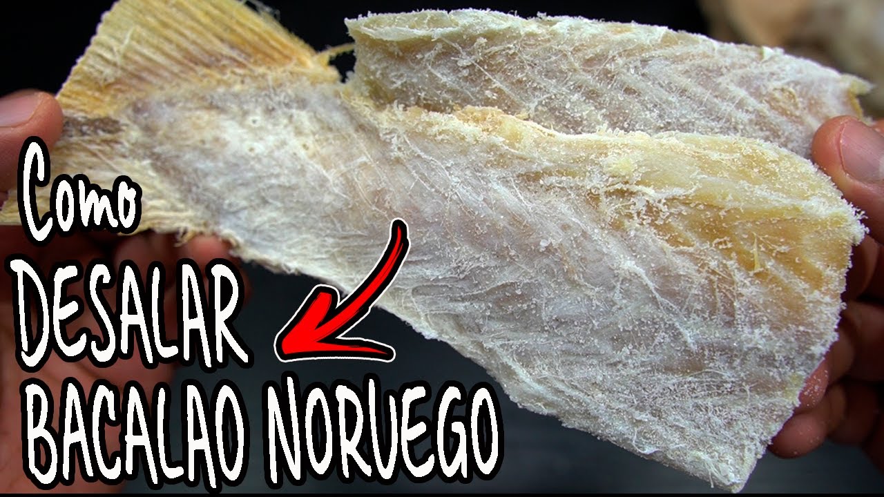 COMO DESALAR EL BACALAO NORUEGO | El Mister Cocina