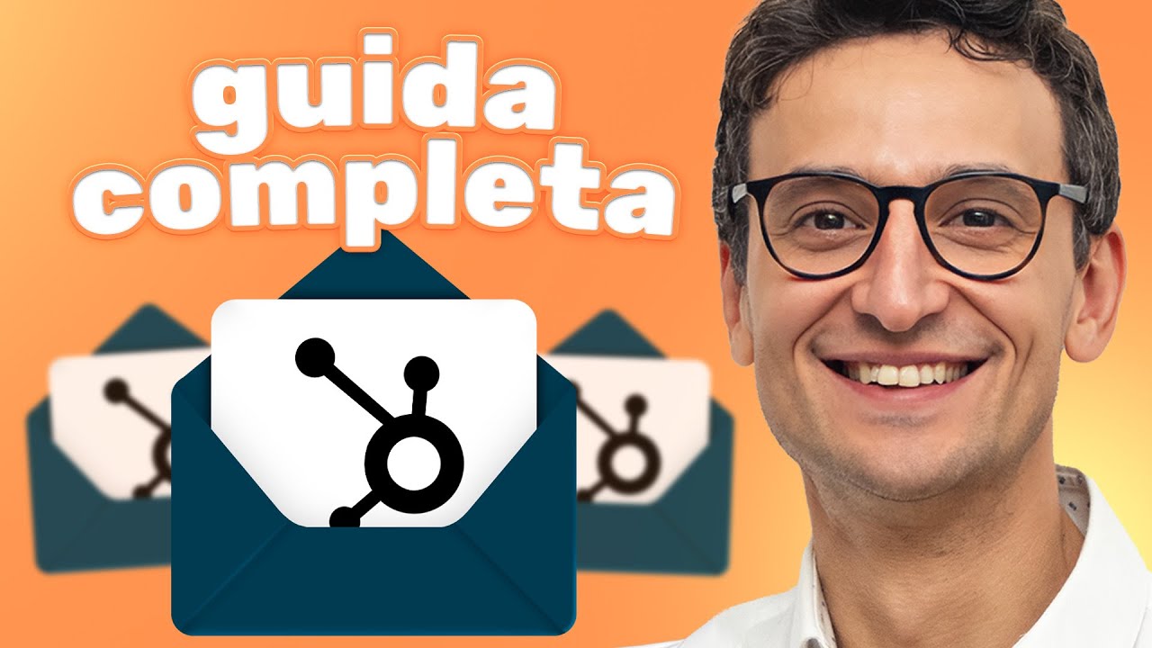 EMAIL MARKETING con HUBSPOT: Tutorial Completo in Italiano (2026)