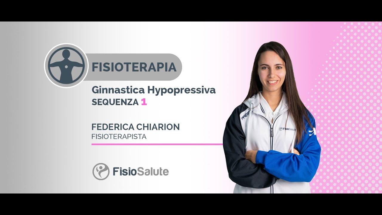Ginnastica Ipopressiva - Sequenza 1