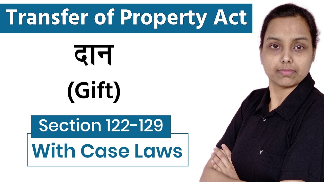 Gift transfer of property act 1882 in hindi | section 122 to 129