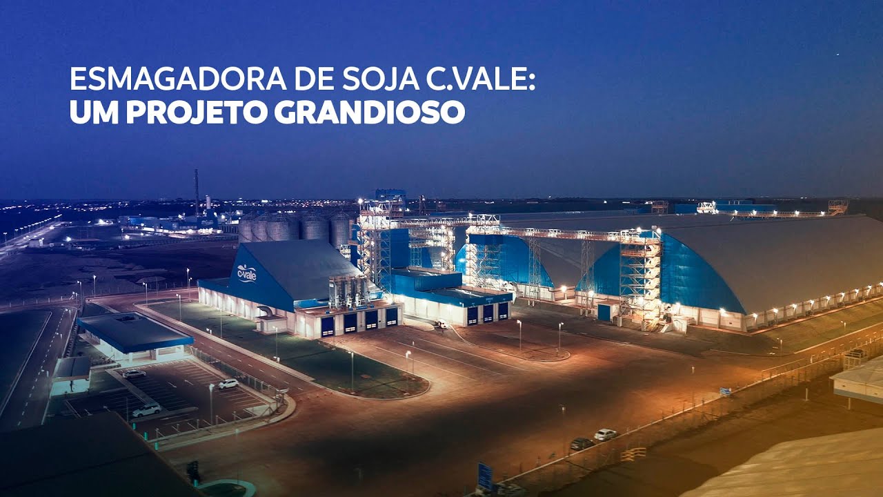 Esmagadora de Soja C.Vale: um projeto grandioso