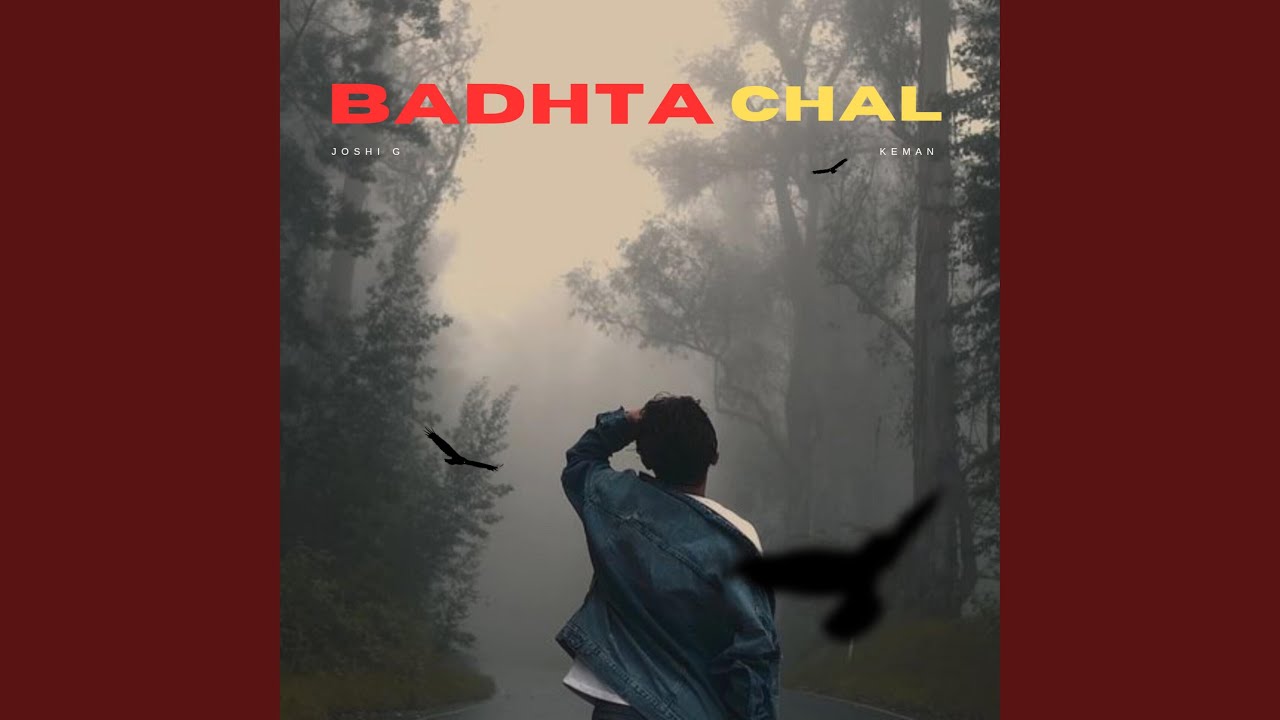 Badhta Chal (feat. Keman)
