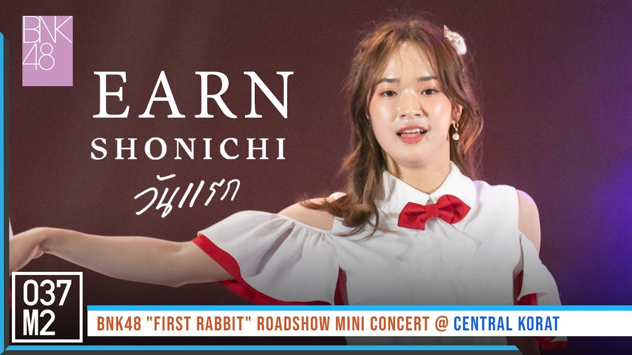 220313 BNK48 Earn - Shonichi @ BNK48 First Rabbit Roadshow Mini Concert, Central Korat [4K 60p]