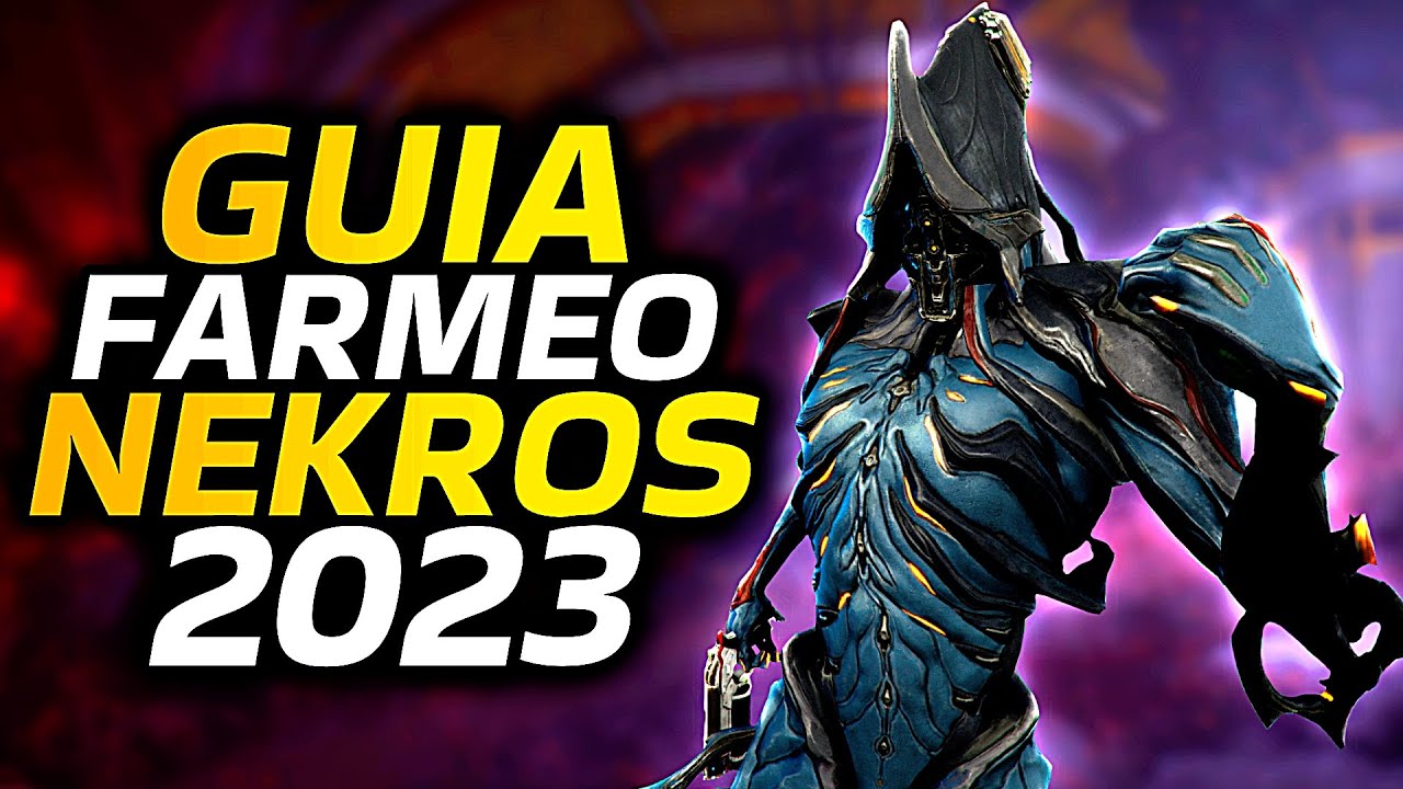 Consigue a Nekros en Warframe | Consejos de Farmeo & Habilidades | Guía Completa 2023