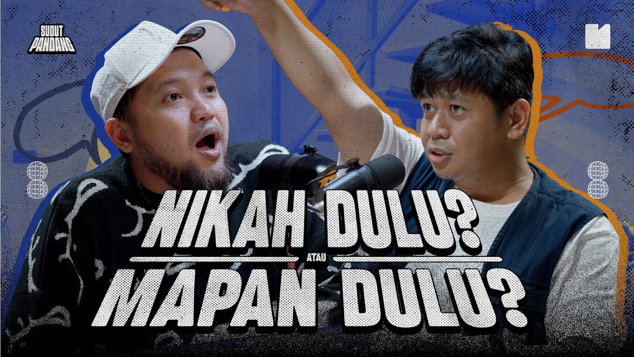 Gen Z Mending Nikah Dulu atau Mapan Dulu? - Sudut Pandang Season 2 Eps 2