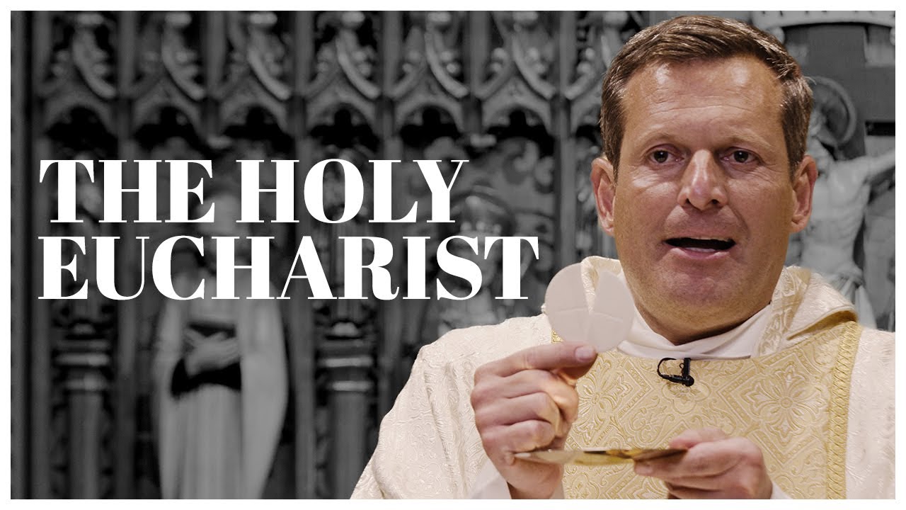 The Holy Eucharist - Fr. Enrique Salvo | St. Patrick's Cathedral
