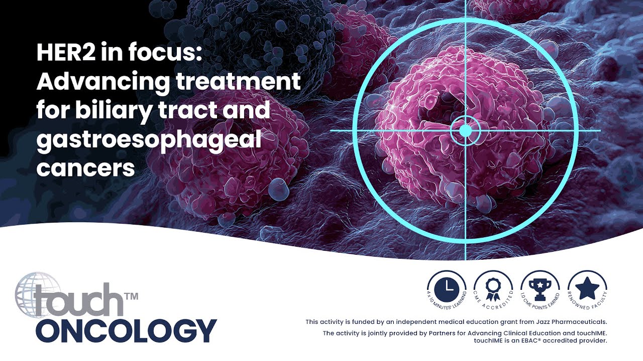 HER2 in focus: Advancing treatment for biliary tract and gastroesophageal cancers