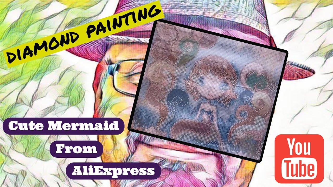 Unboxing A Cute Mermaid Diamond Painting From LaoJieYuan Store On AliExpress!
