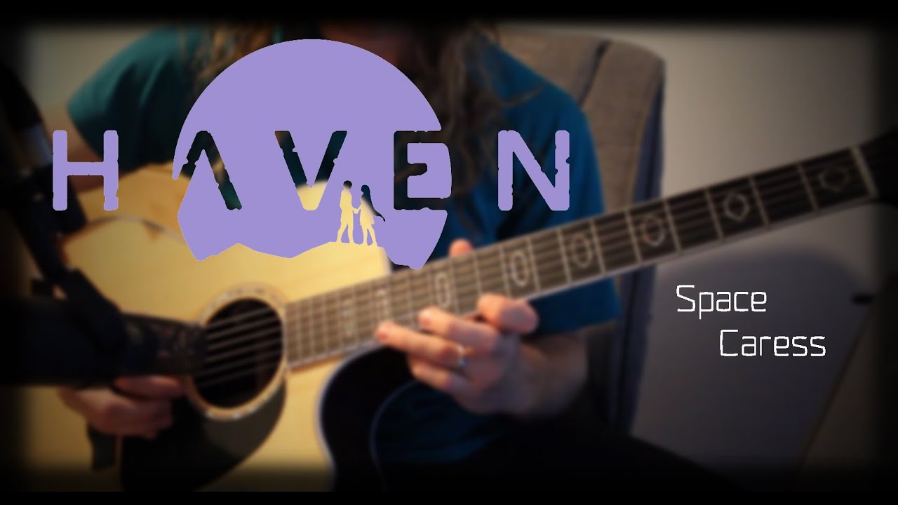 Haven - Space Caress (Guitar Cover)
