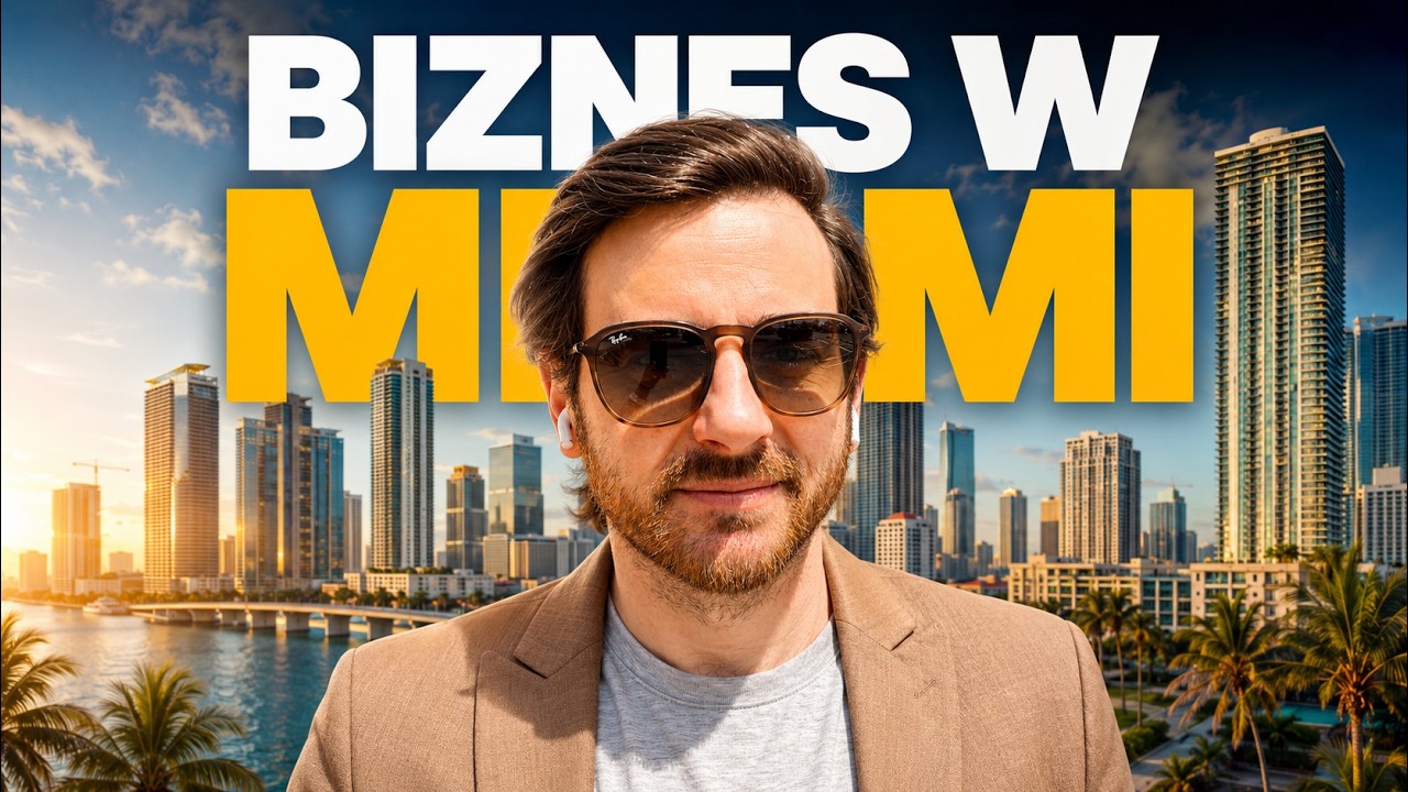 Jak się robi BIZNES w MIAMI?