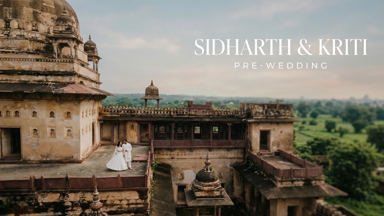 Sidharth & Kriti  | Pre-wedding| Film Box Production| 2023