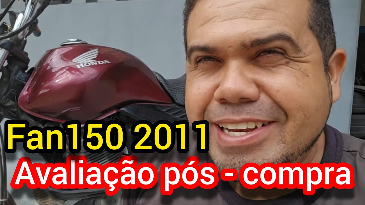 Avaliação pós compra dessa Fan150 2011 vermelho vinho Foi boa troca?
