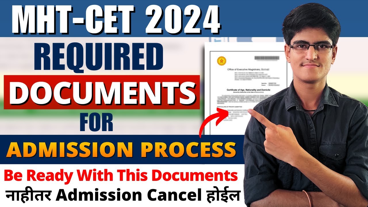 MHT-CET 2024 | Required Documents For Admission Process | Be Ready With This Documents | CAP Round