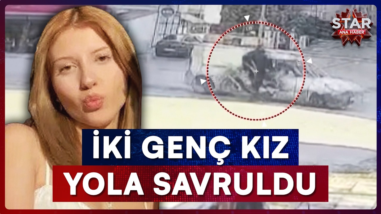 Kavşakta Hız Kesemedi, Facia Geldi! Genç Kız Feci Şekilde Hayatını Kaybetti | Star Ana Haber