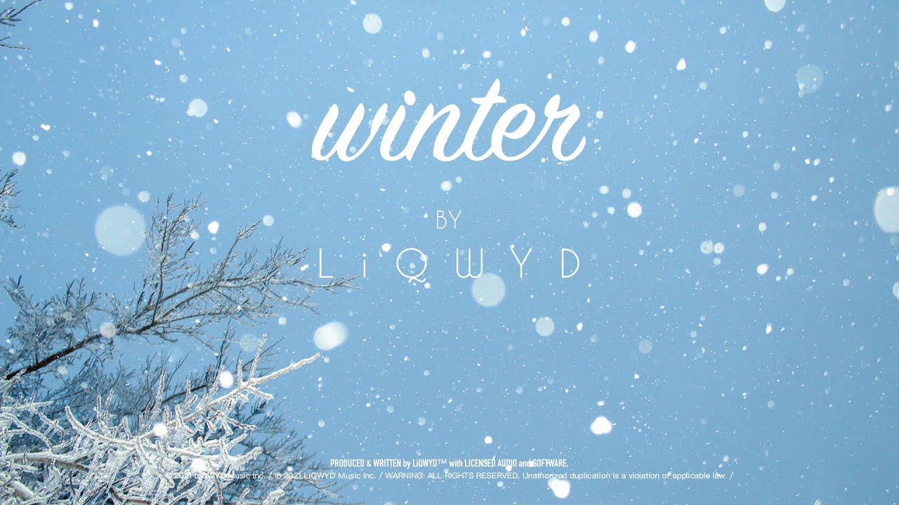 LiQWYD - Winter [Official]