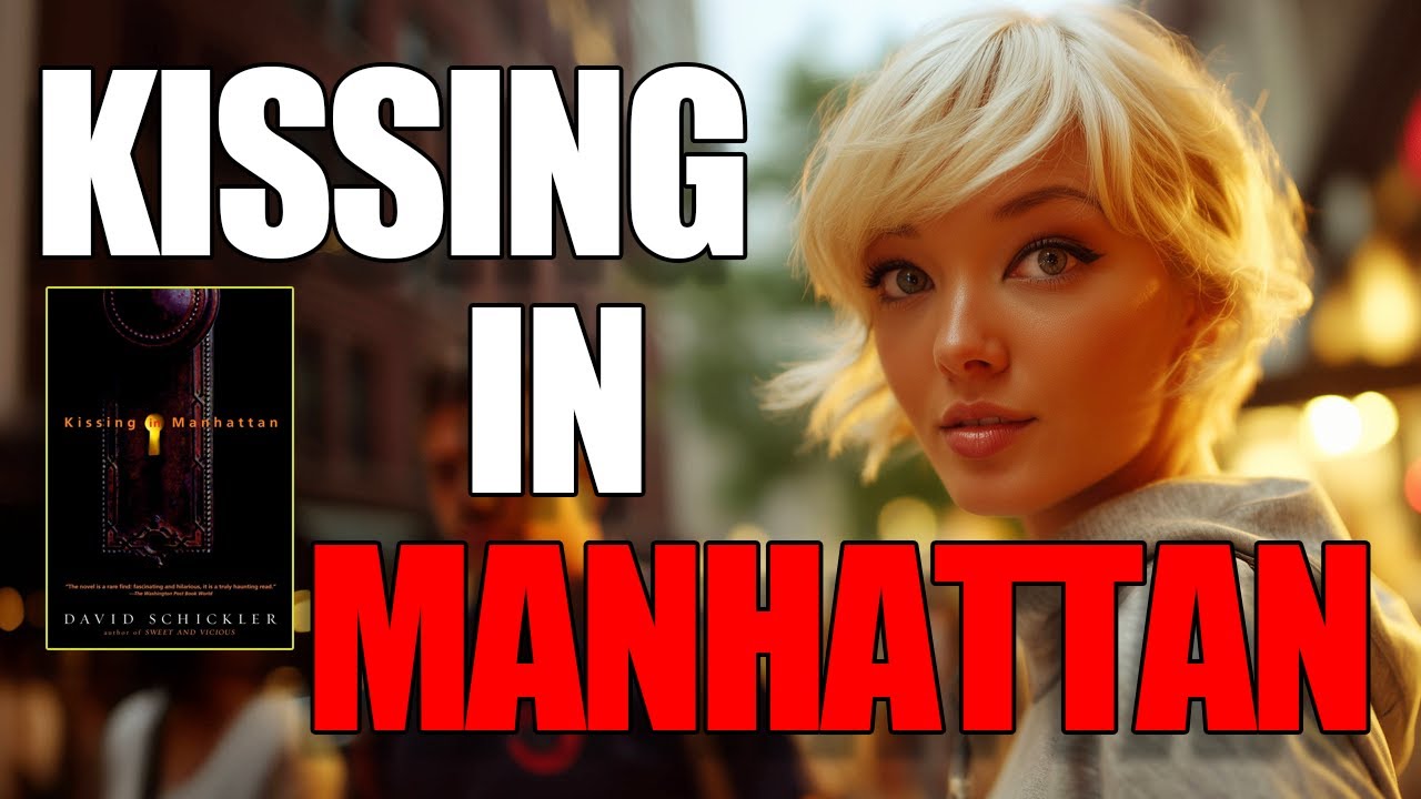KISSING IN MANHATTAN Is Weird, Beautiful, and Completely Addictive