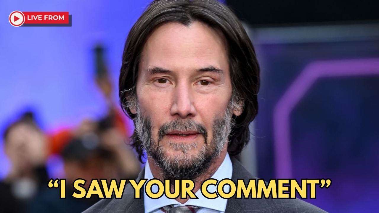 Keanu Reeves Breaks Silence – I Saw Your Comment”