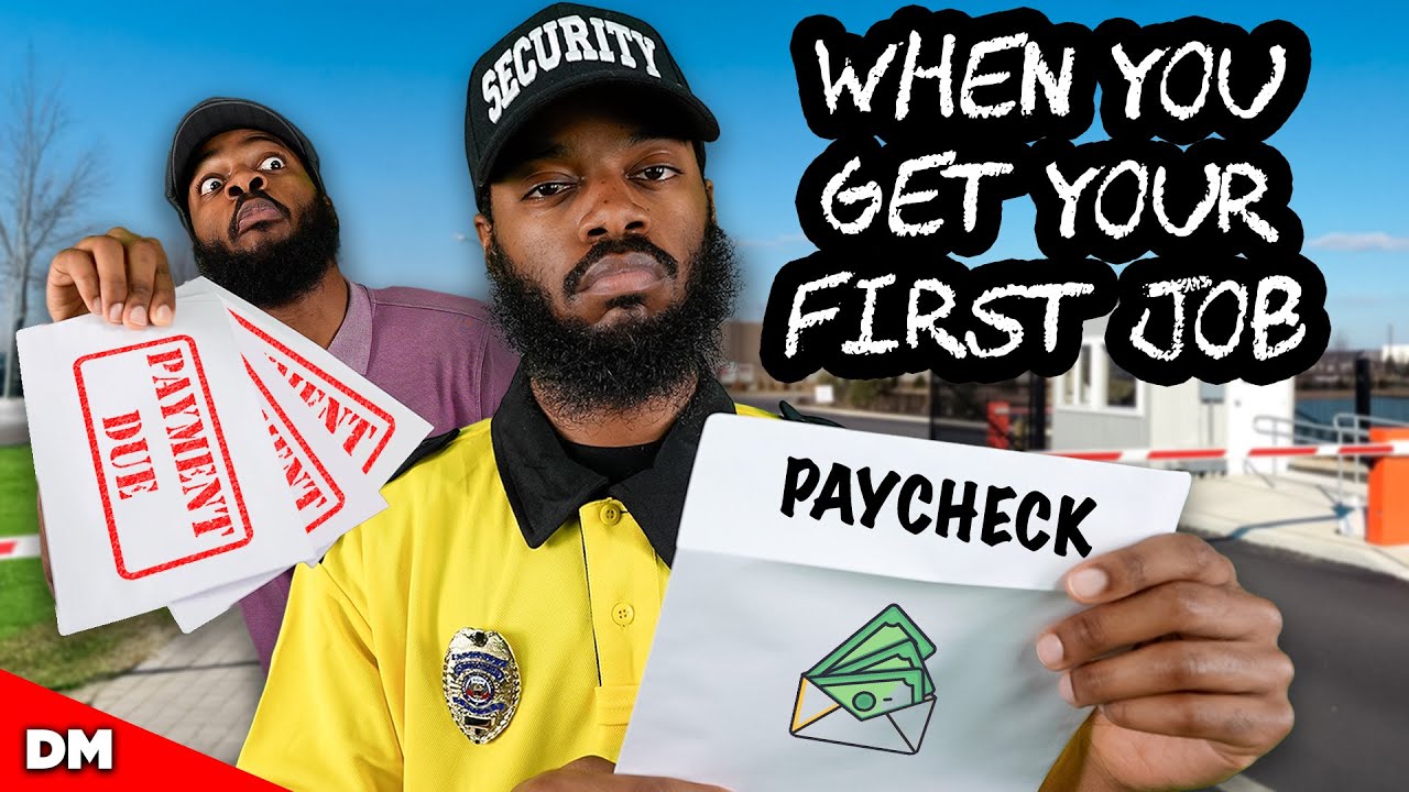 WHEN YOU GET YOUR FIRST JOB