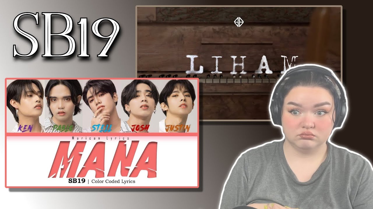 SB19 MANA & LIHAM Lyric Videos REACTION