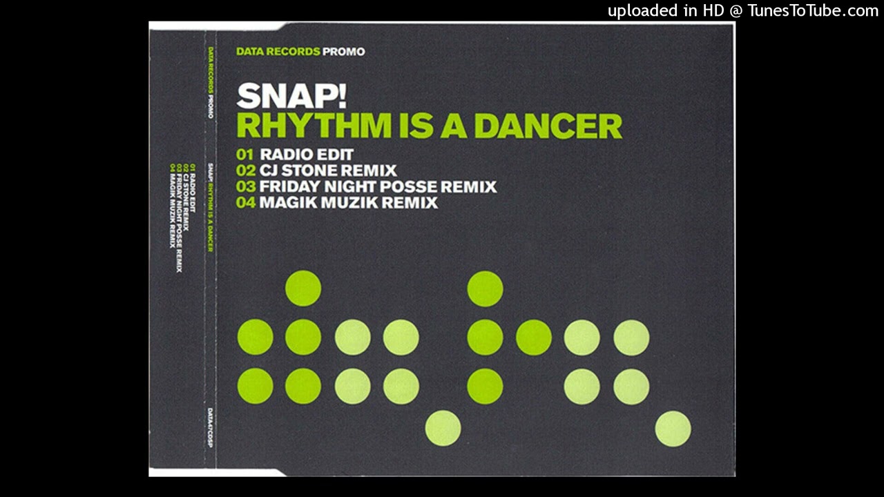 Snap! – Rhythm Is A Dancer (Friday Night Posse Remix)