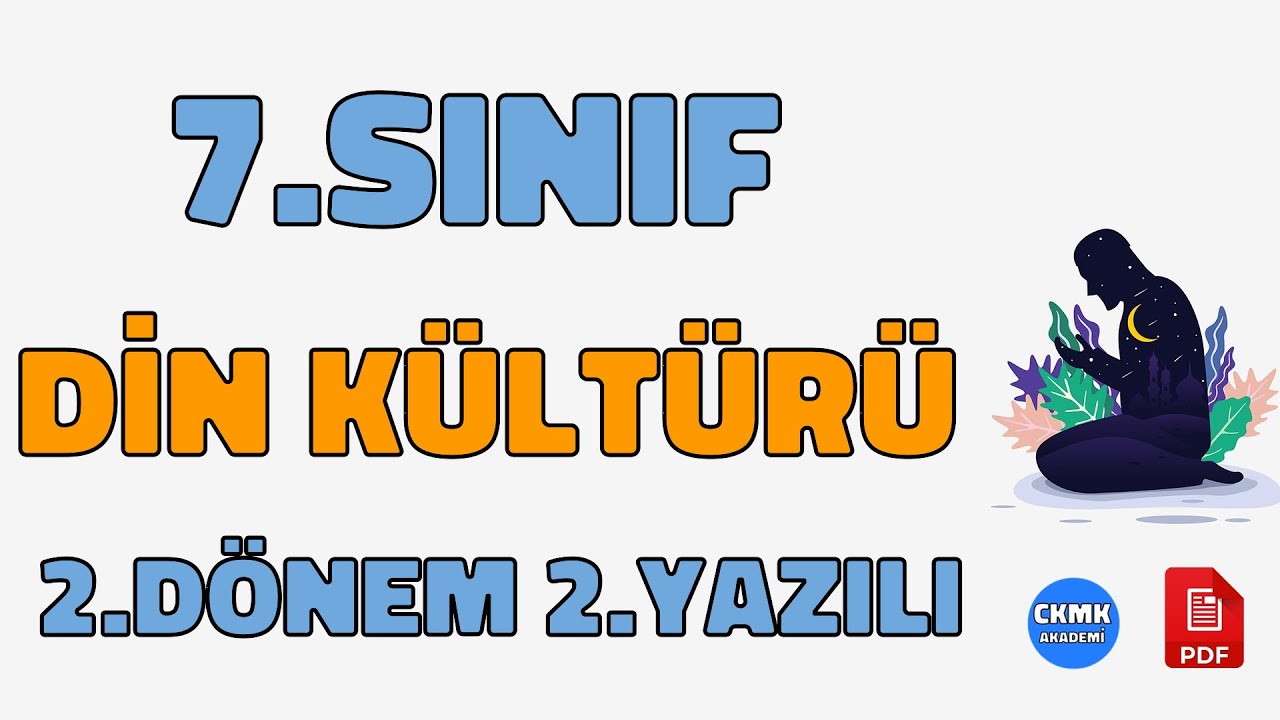 7.Sınıf Din Kültürü 2.Dönem 2.Yazılı Soruları ve Çözümü Yeni 2022 (%99 Çıkabilir 😊😊😊 )