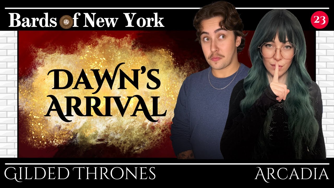 Episode 23: Dawn's Arrival | Gilded Thrones