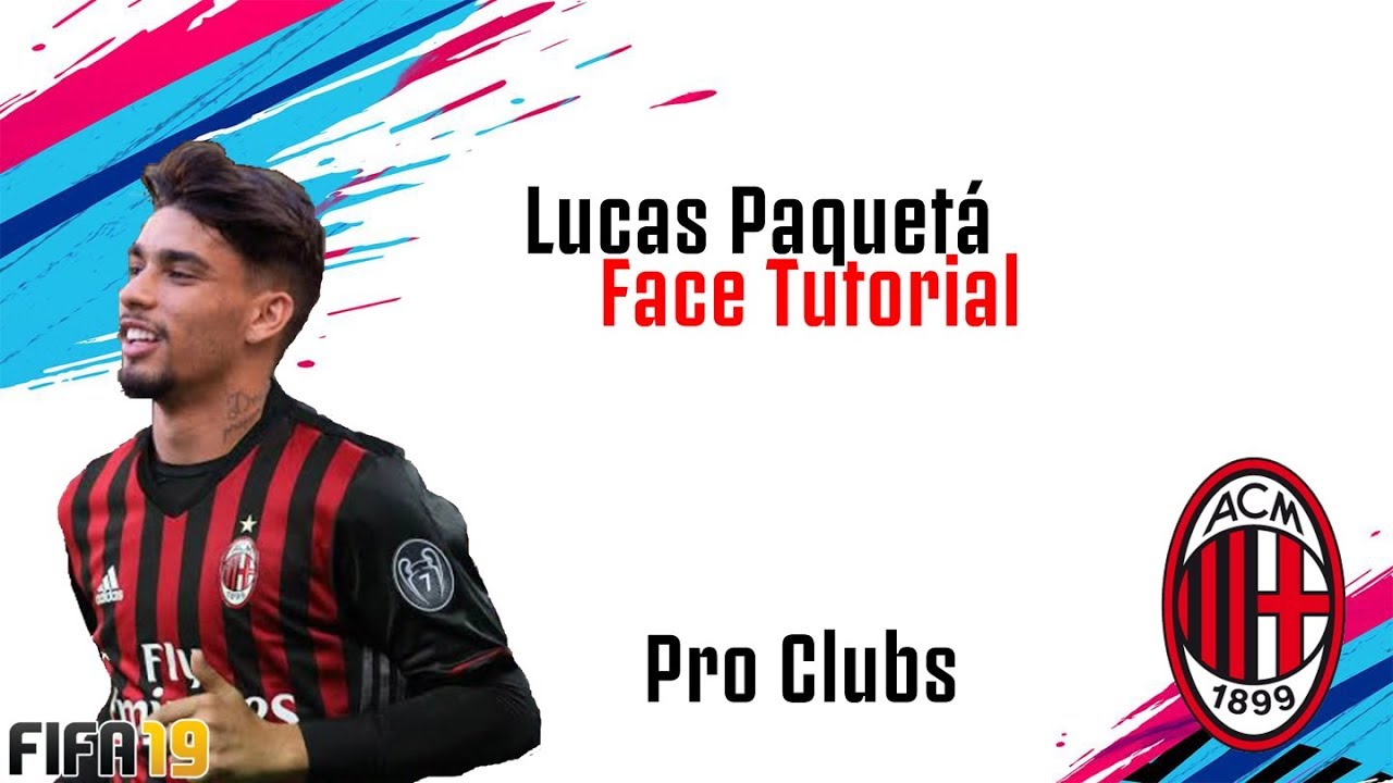FIFA 19 - Como criar o Lucas Paquetá | Lucas Paquetá Face Tutorial | Pro Clubs |