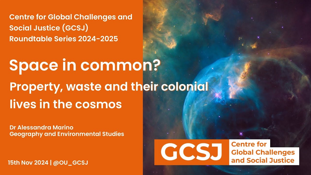 Space in common? Property, waste and their colonial lives in the cosmos