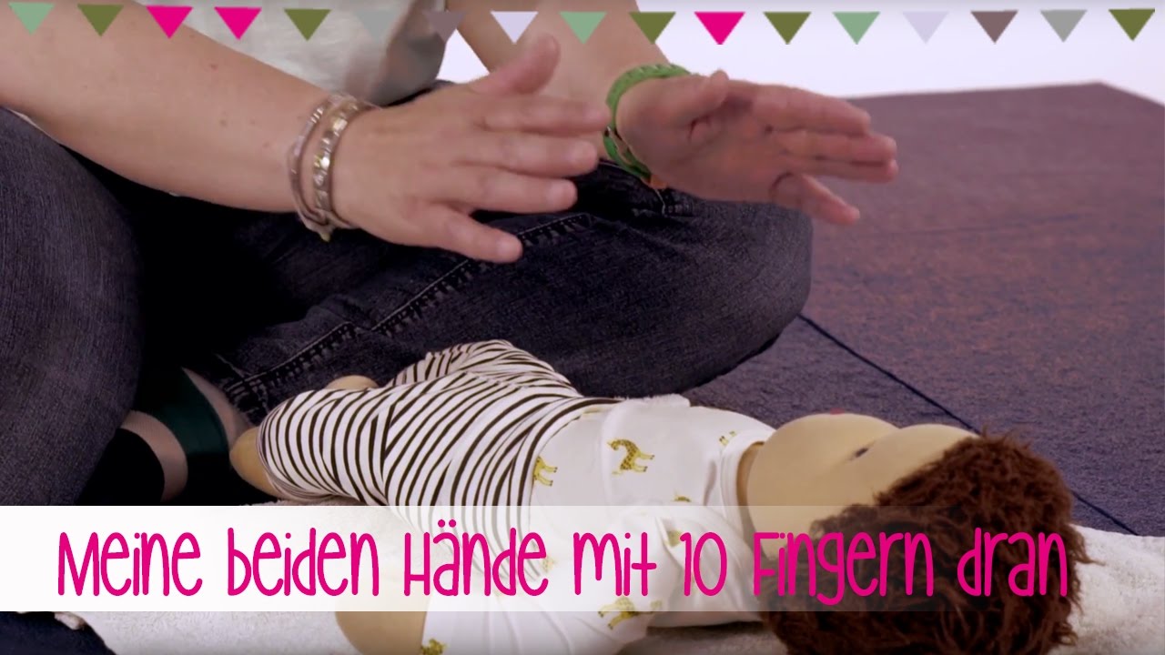 Meine beiden Hände mit 10 Finger dran - Lieder aus dem Babykurs (Kinderlieder)