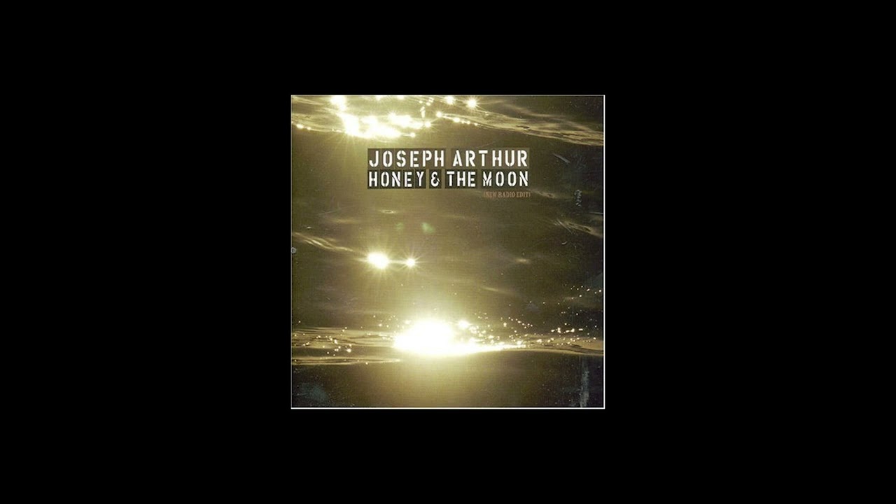 Joseph Arthur - Honey And The Moon (DISCOVIBES Remix Edit)