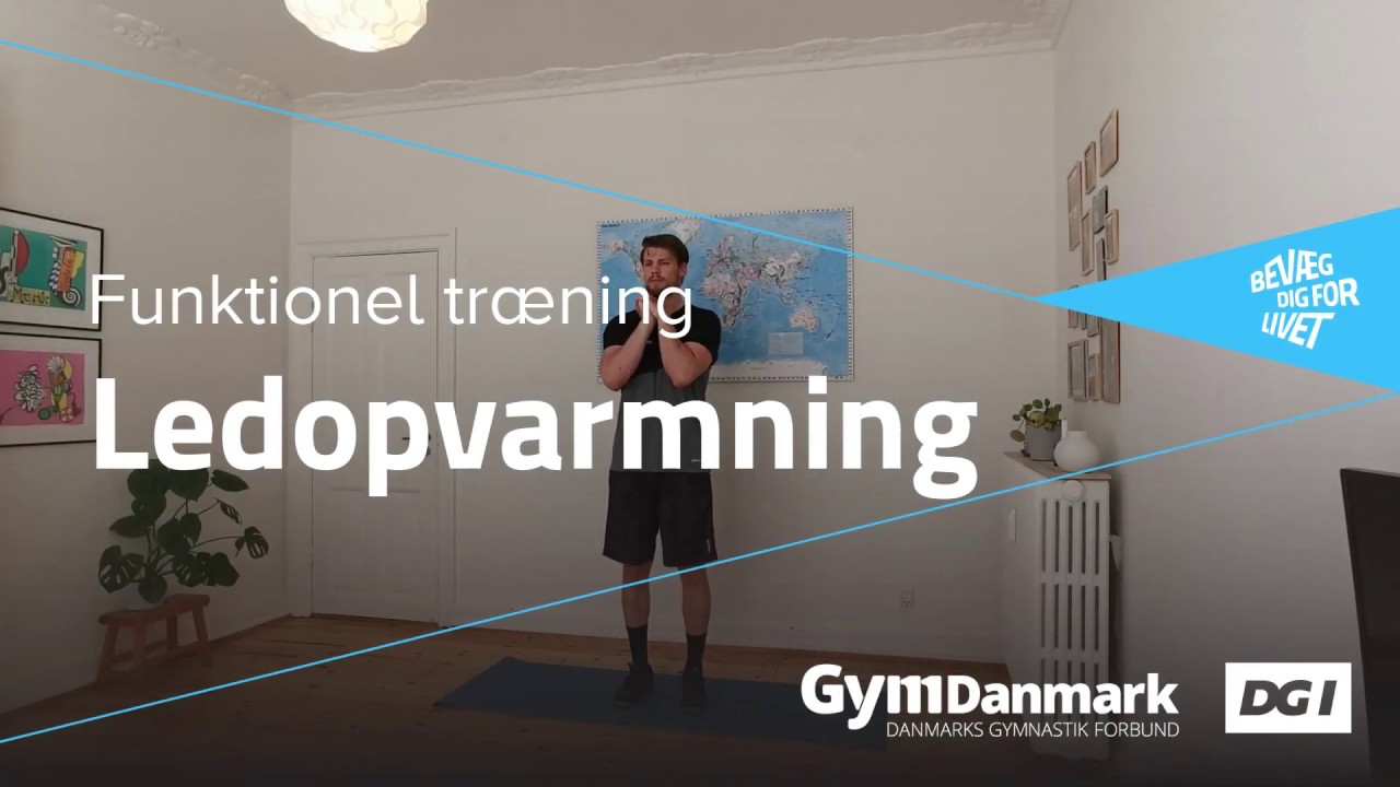 Funktionel træning: Ledopvarmning
