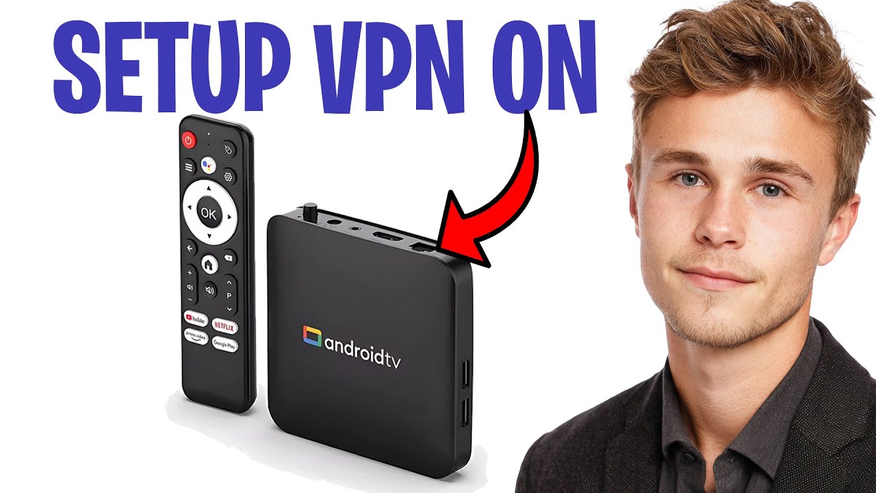 How to Install + Setup VPN on Android TV Box (2026) | Step by Step ✅